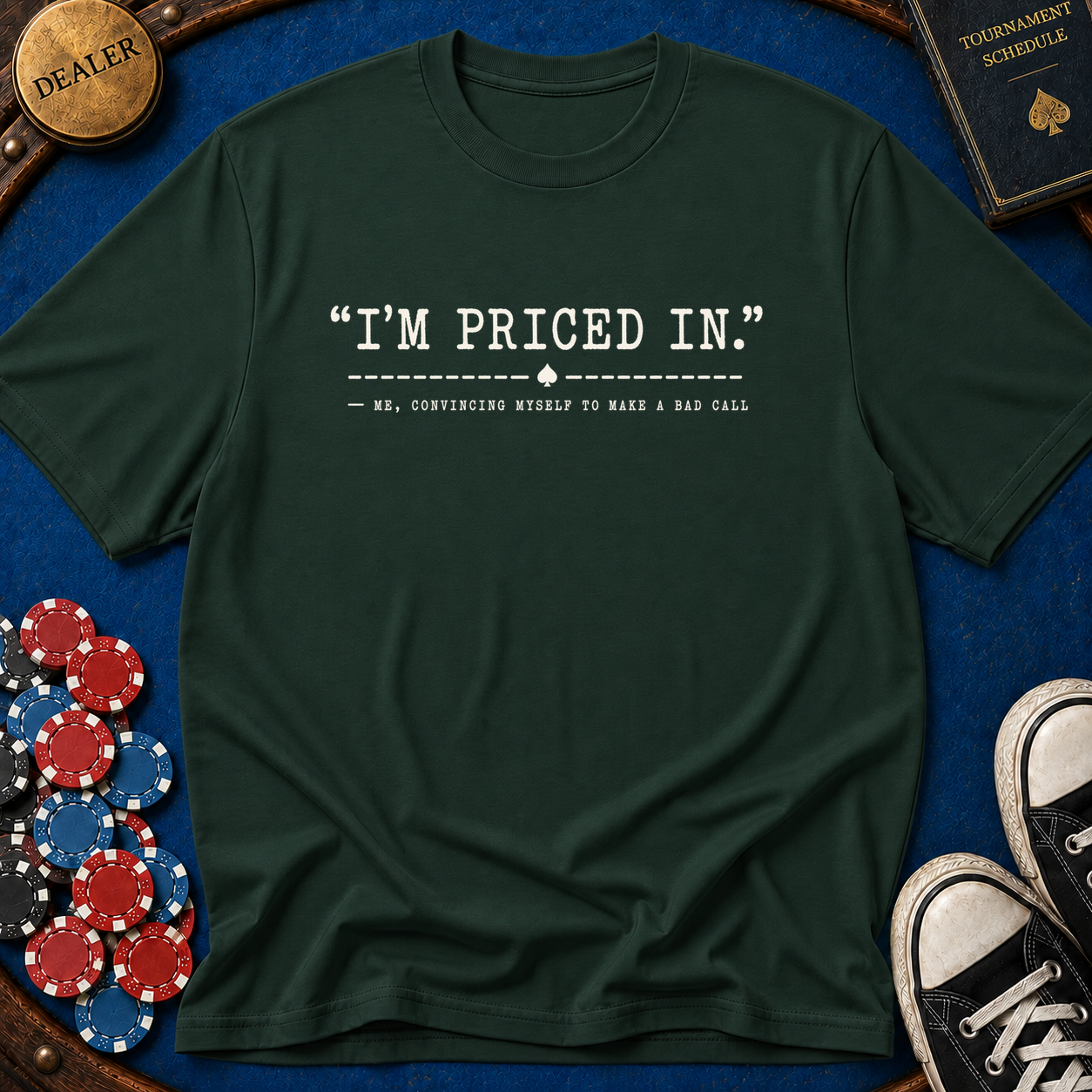 Im Priced In T-Shirt