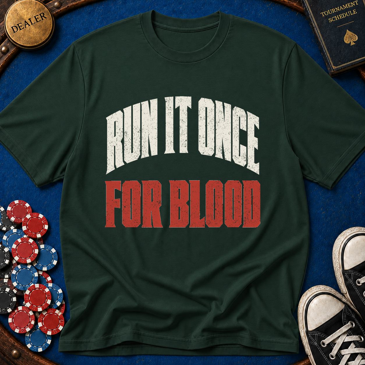 Run It Once For Blood T-Shirt