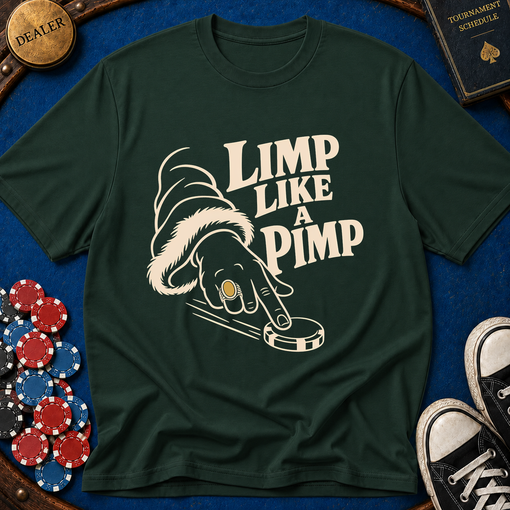 Limp Like A Pimp T-Shirt