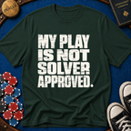 Not Solver Approved T-Shirt