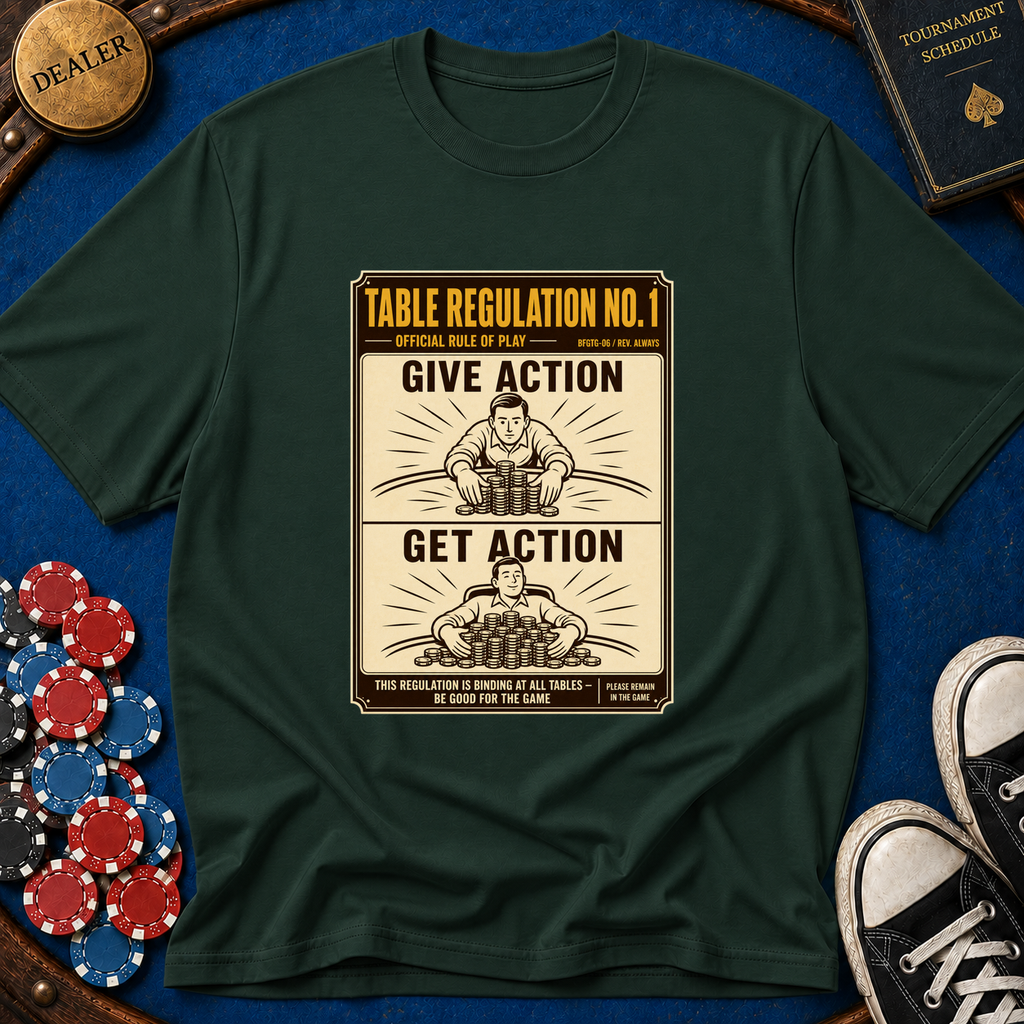 Give Action Get Action T-Shirt