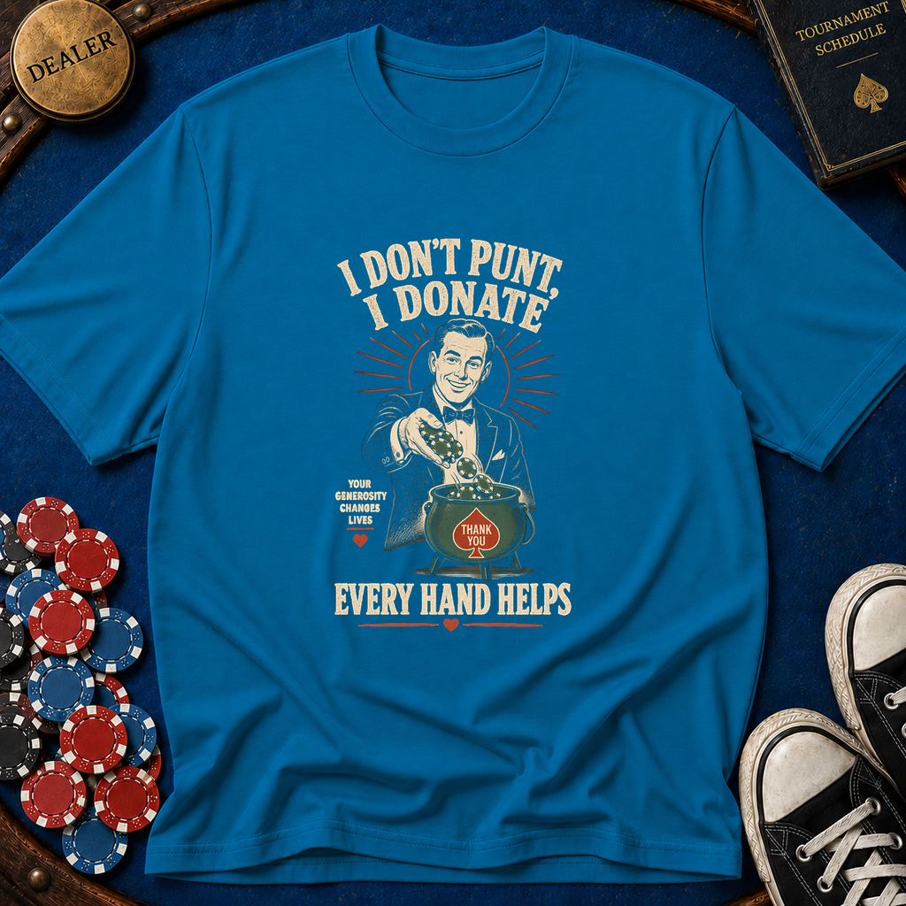 I Dont Punt I Donate T-Shirt