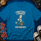 I Dont Punt I Donate T-Shirt