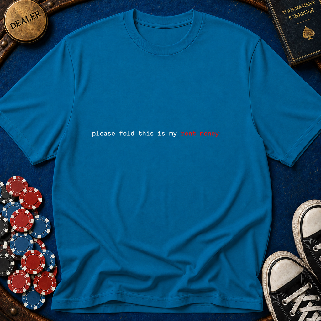 Rent Money T-Shirt