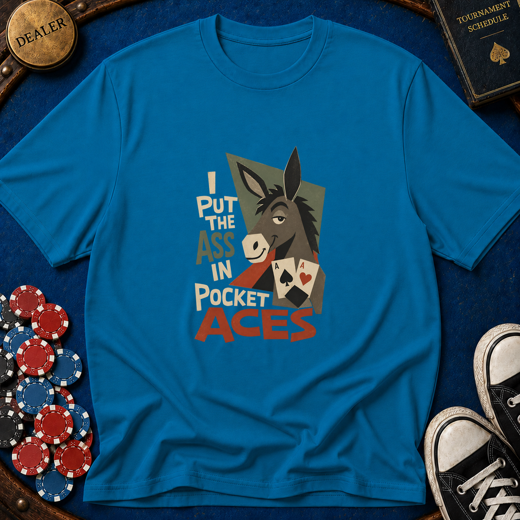 Ass In Pocket Aces T-Shirt
