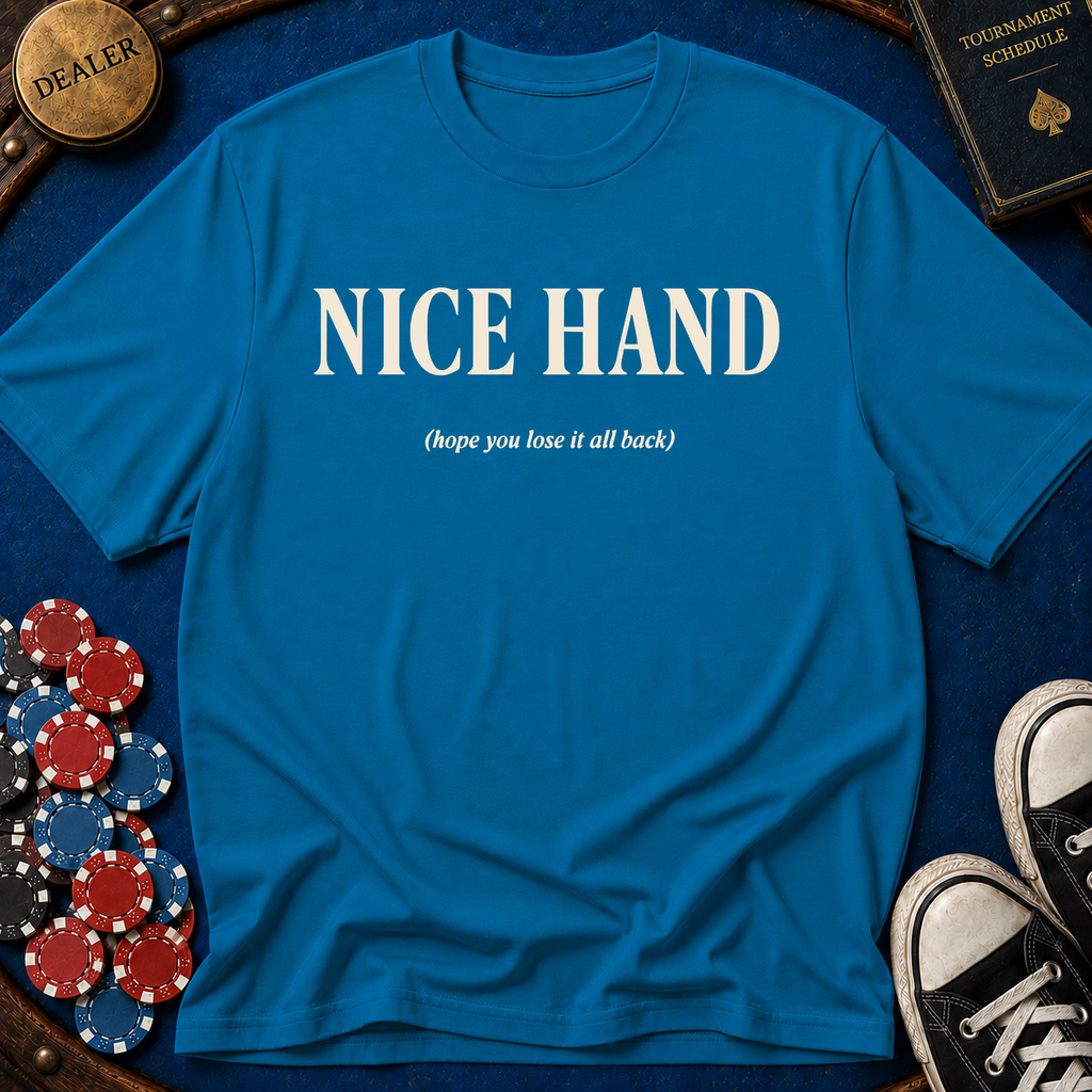 Nice Hand Reveal T-Shirt
