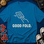 Good Fold T-Shirt