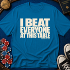 Beat Everyone But The Rake T-Shirt