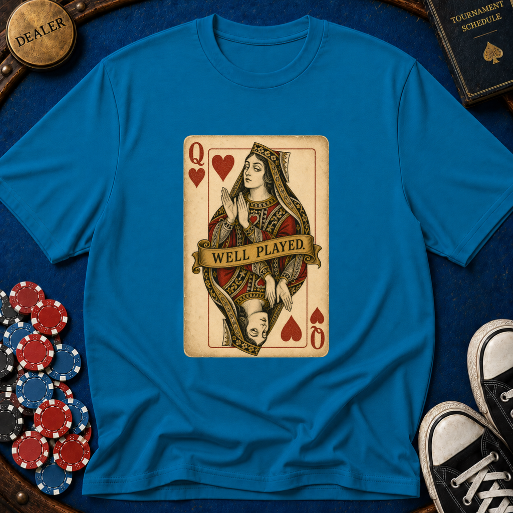 Well Played T-Shirt