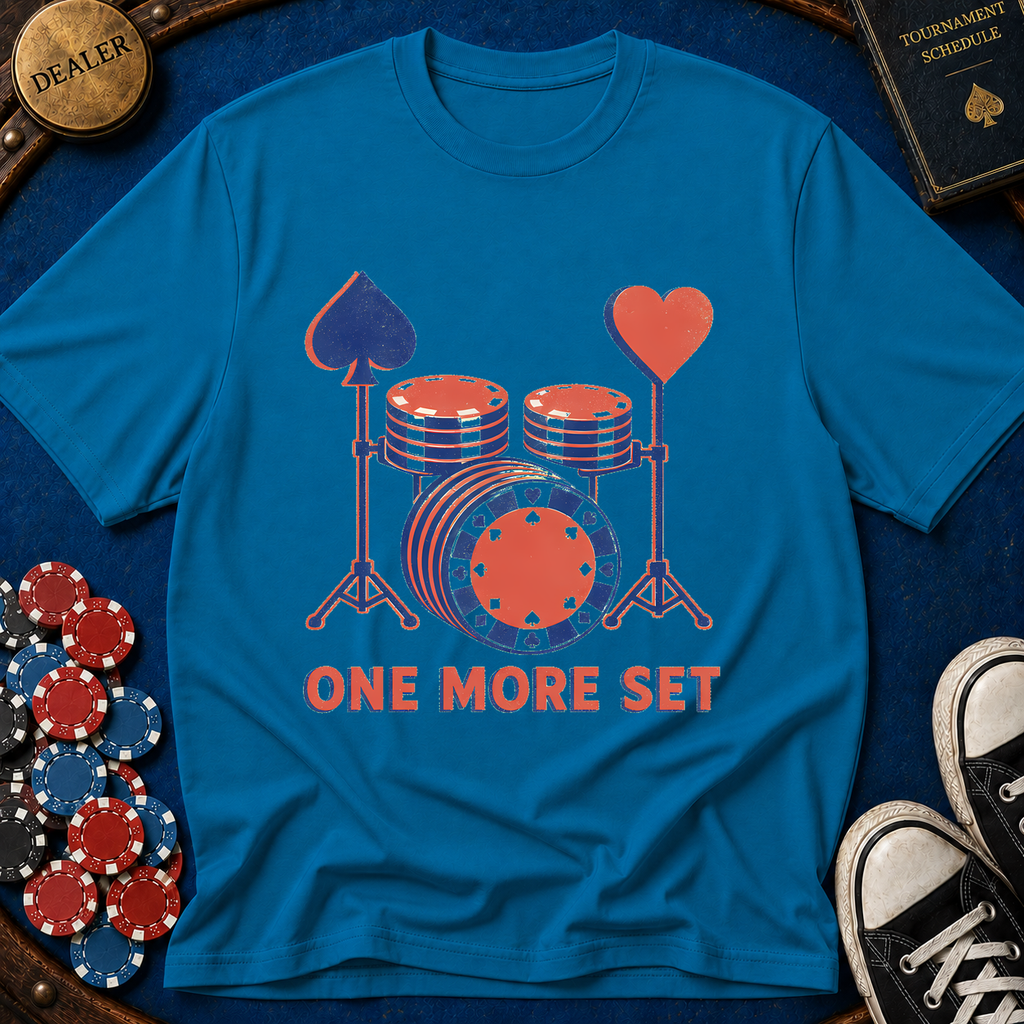 One More Set T-Shirt