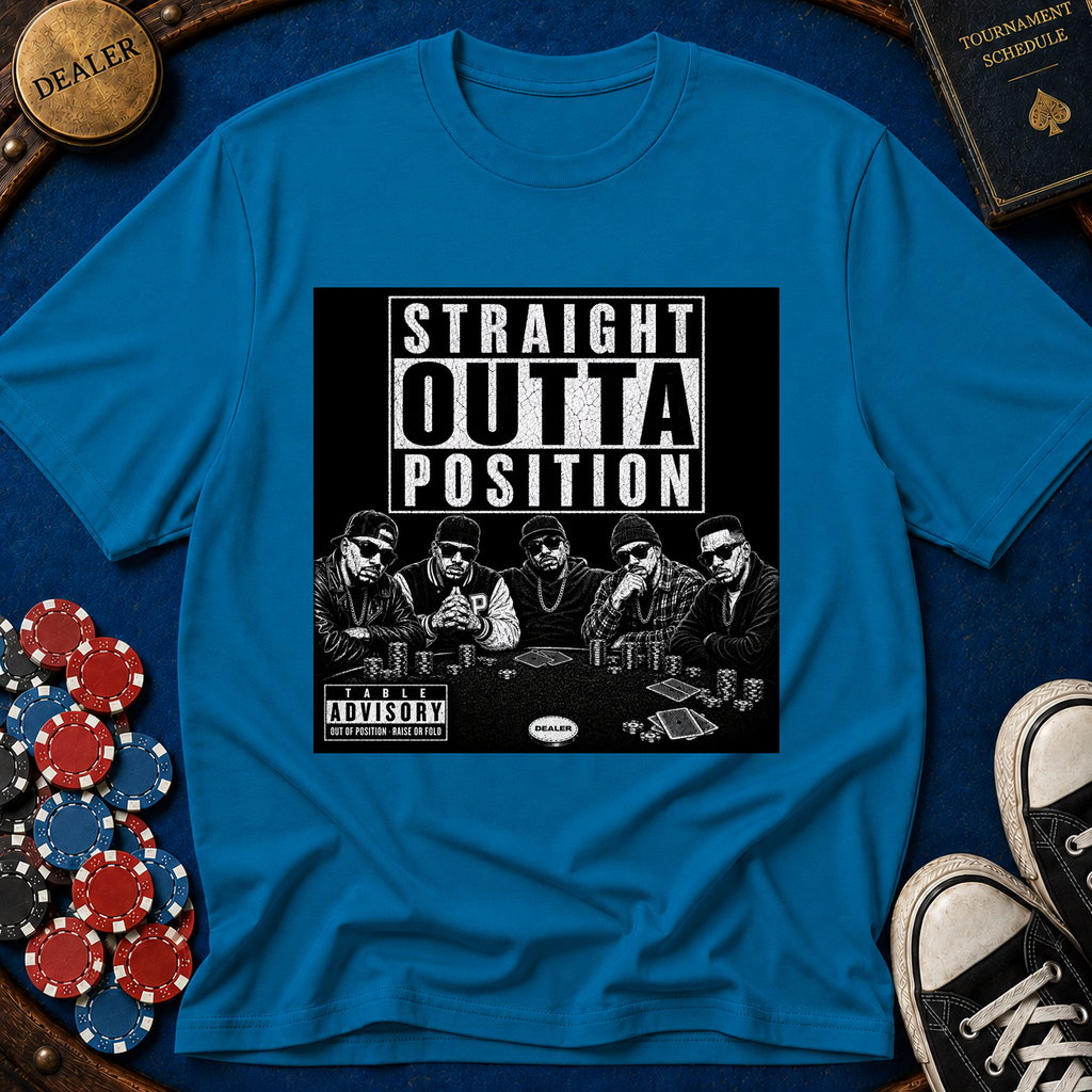 Straight Outta Position T-Shirt