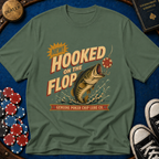 Hooked On The Flop T-Shirt