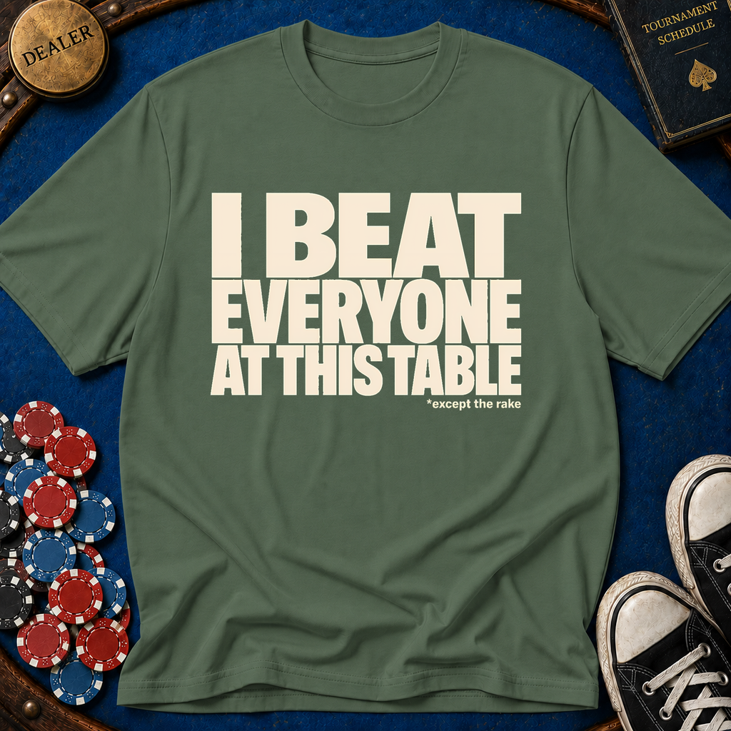 Beat Everyone But The Rake T-Shirt