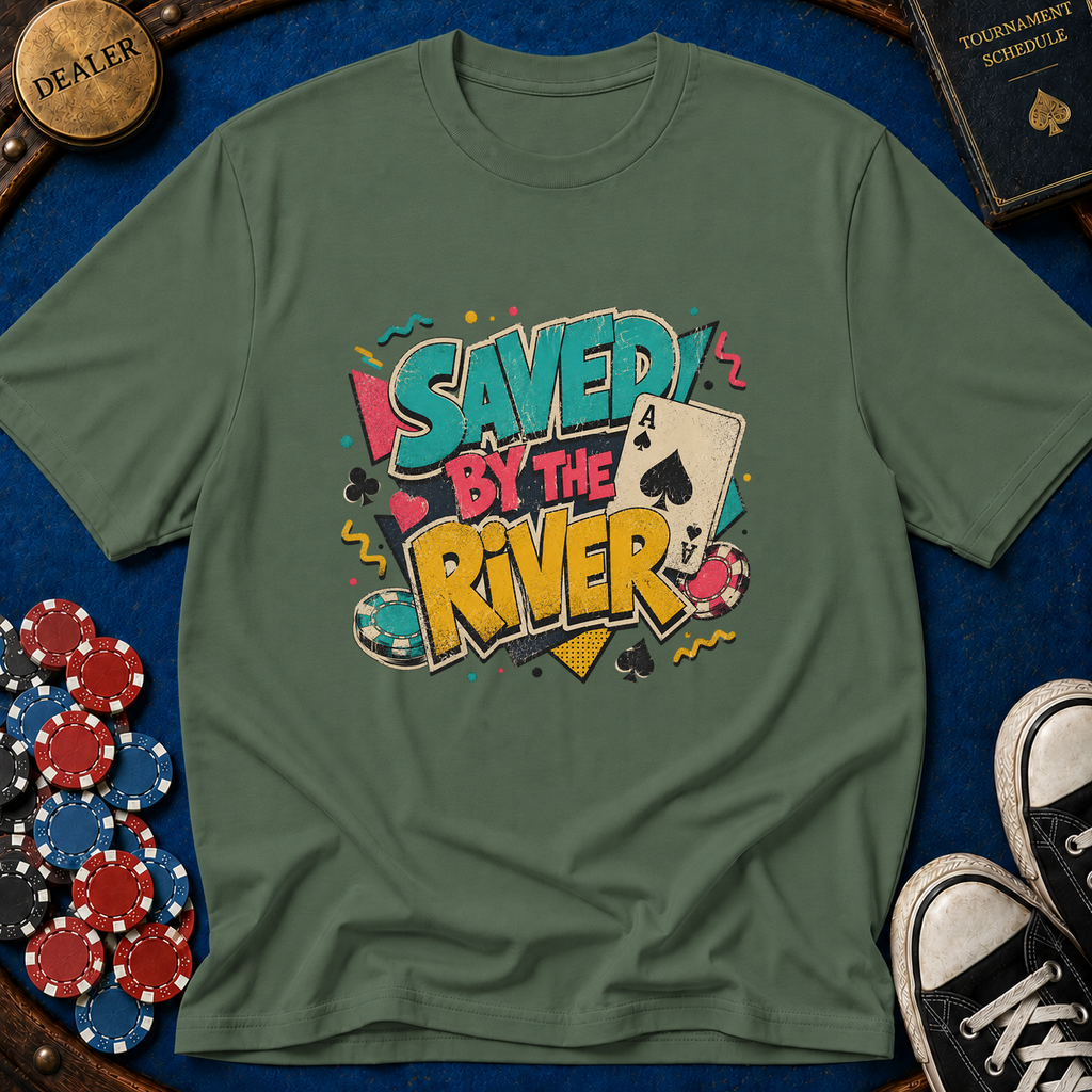 Saved By The River T-Shirt