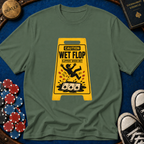 Slippery When Wet T-Shirt