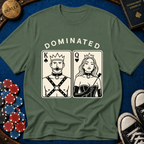 Dominated KQ T-Shirt