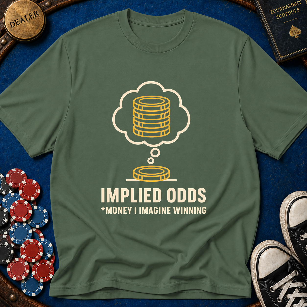 Implied Odds T-Shirt