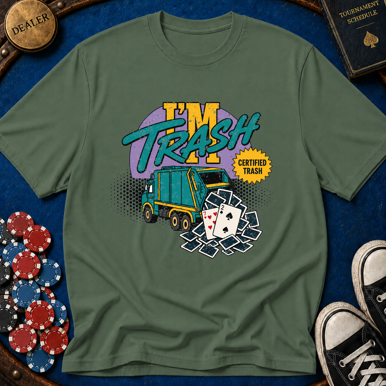 I'm Trash T-Shirt