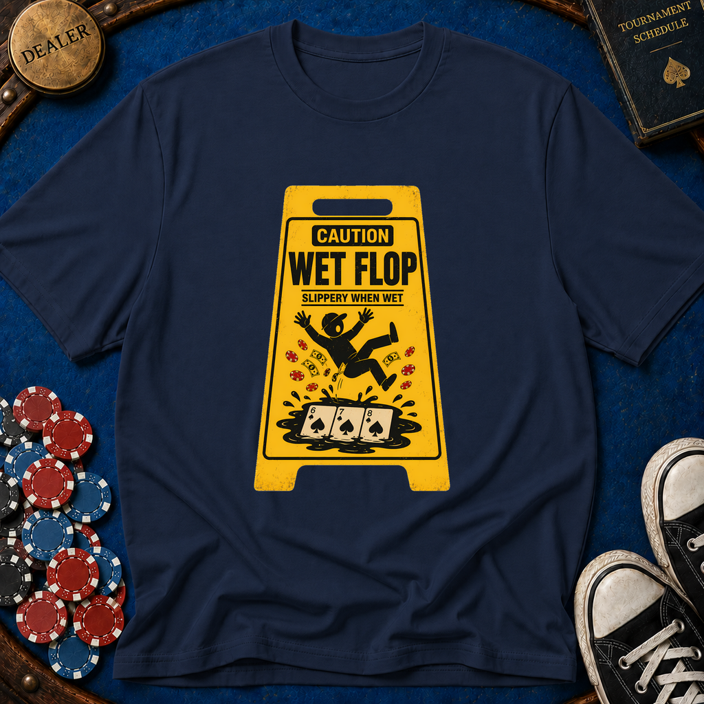 Slippery When Wet T-Shirt