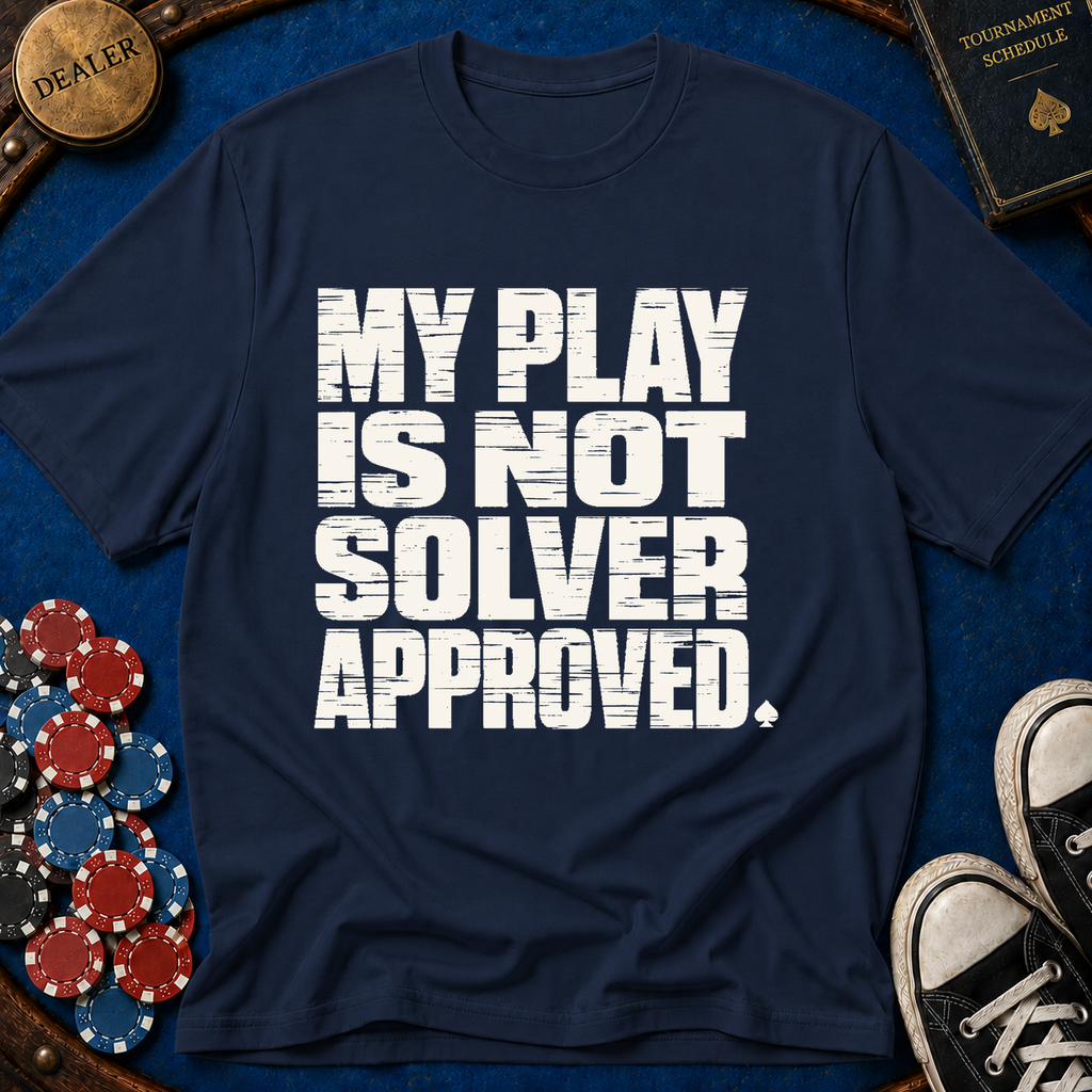 Not Solver Approved T-Shirt