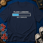 Flush Loading T-Shirt