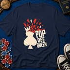 Pop Off Queen T-Shirt