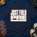 Just Fold Pre T-Shirt