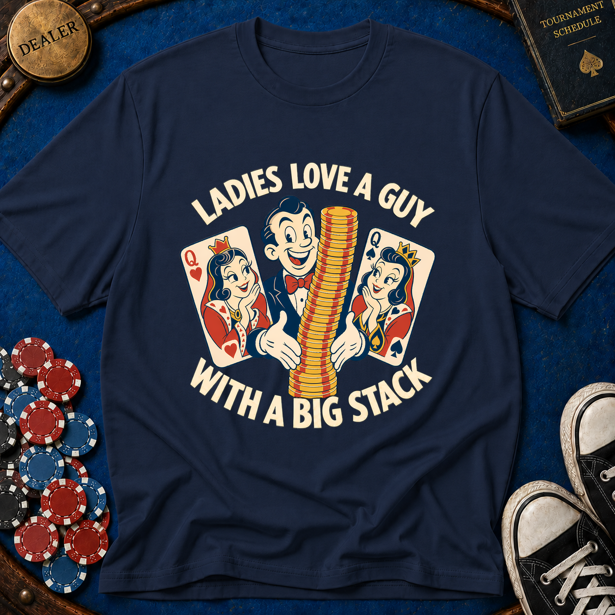 Ladies Love A Big Stack T-Shirt