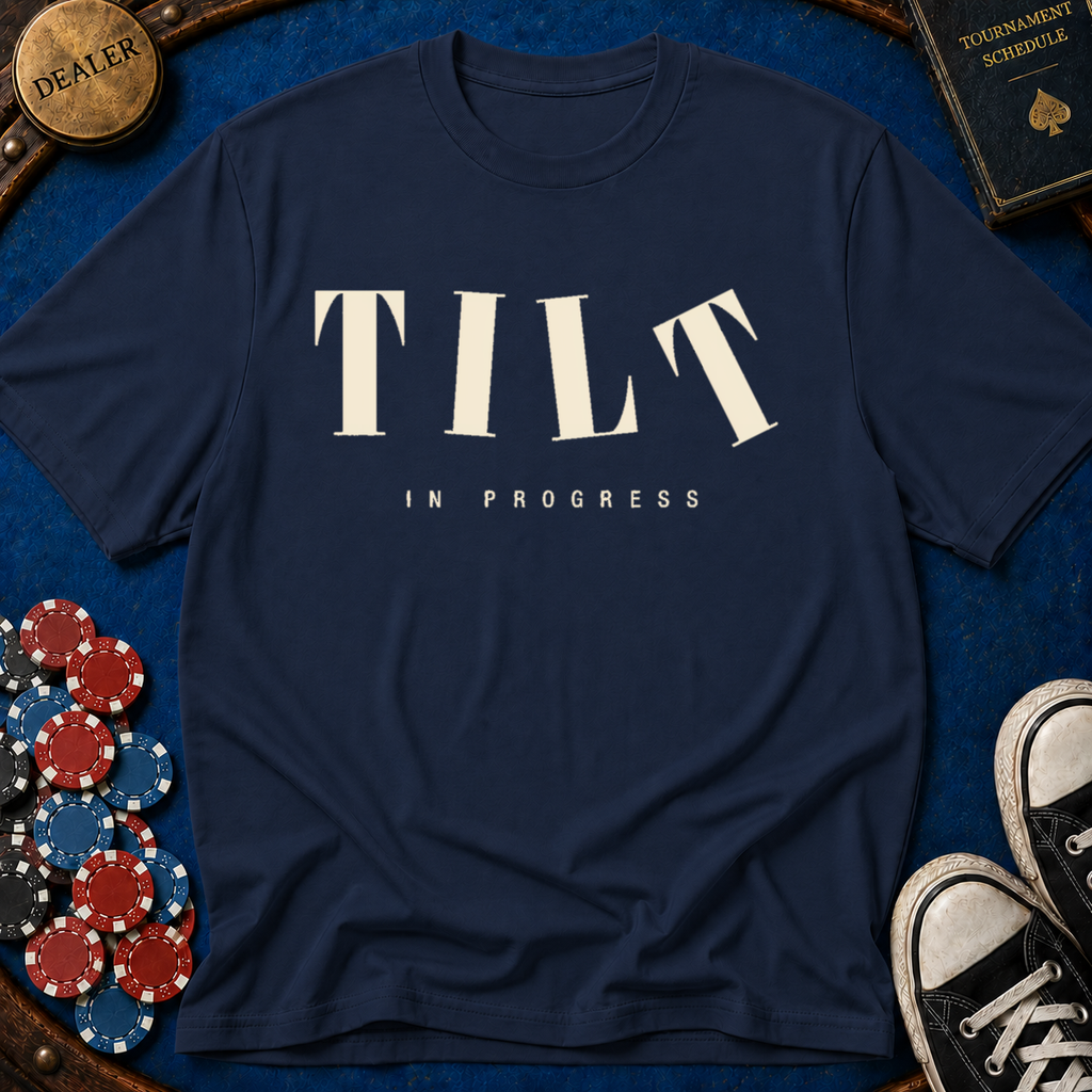 Tilt In Progress T-Shirt