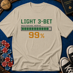 Light 3Bet Loading T-Shirt