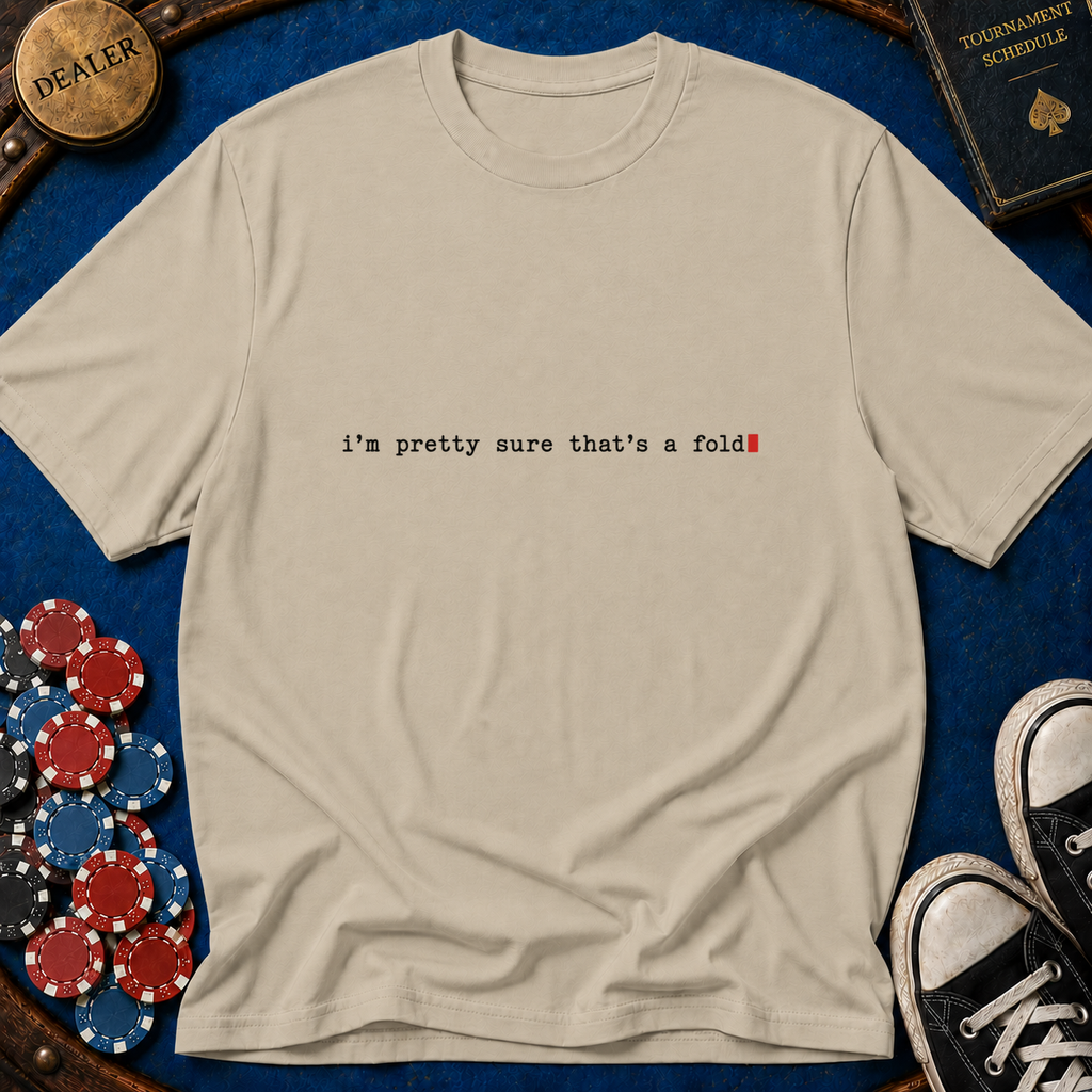 Thats A Fold T-Shirt