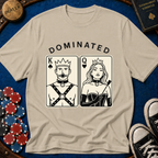 Dominated KQ T-Shirt