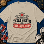 Texas Fold Em T-Shirt