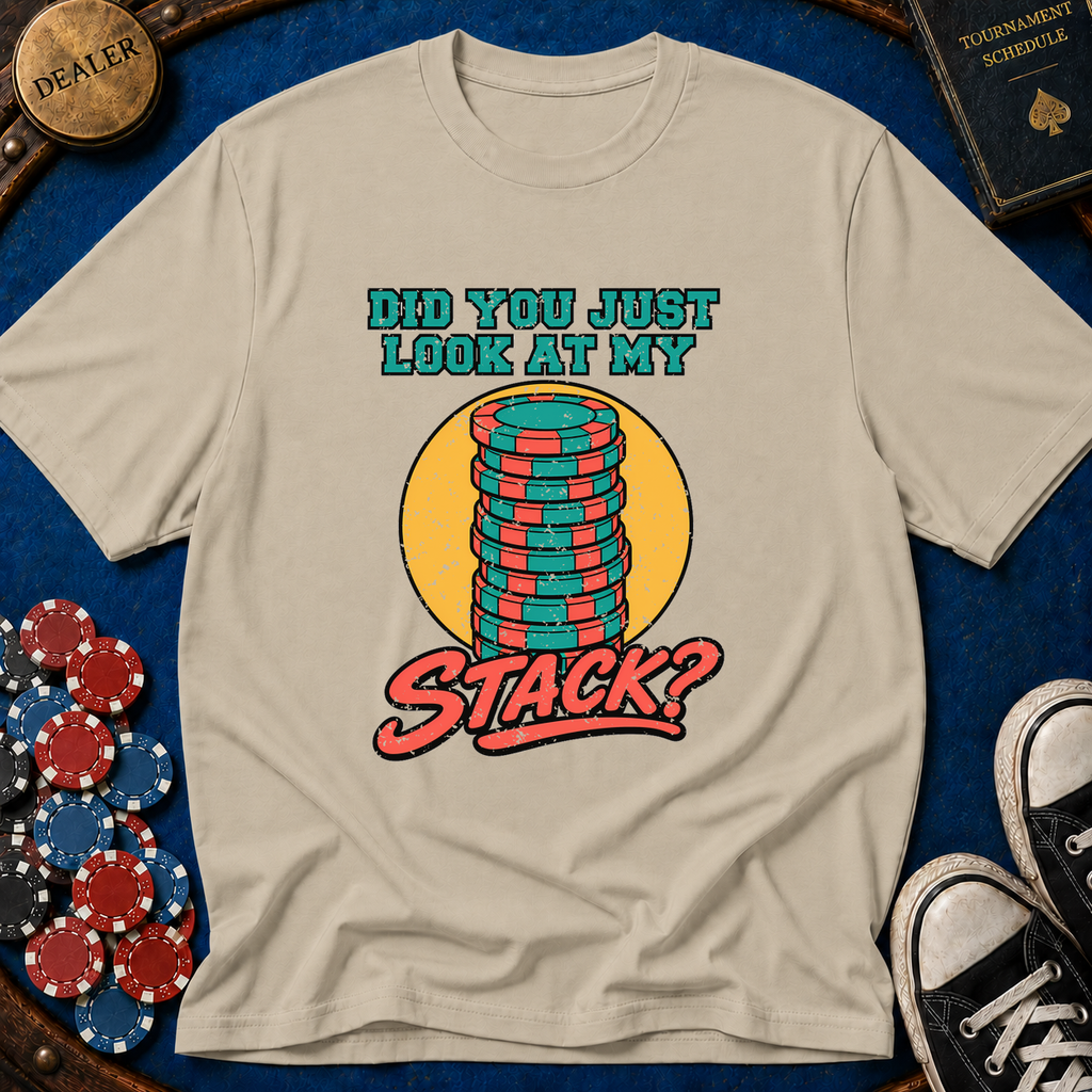 Look At My Stack T-Shirt