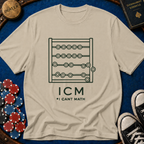 ICM I Can't Math T-Shirt