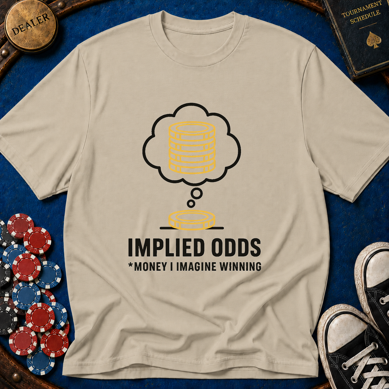 Implied Odds T-Shirt