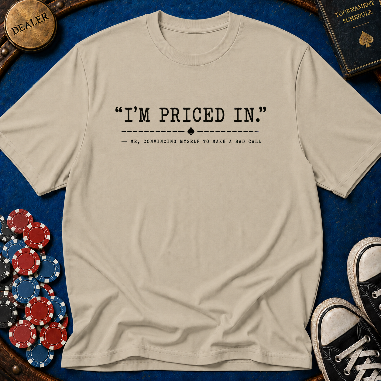 Im Priced In T-Shirt
