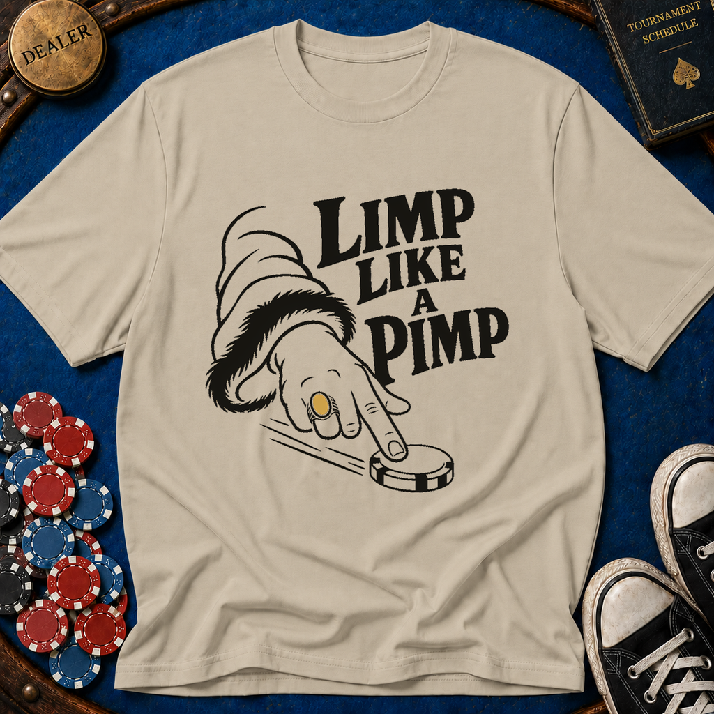 Limp Like A Pimp T-Shirt