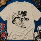 Limp Like A Pimp T-Shirt