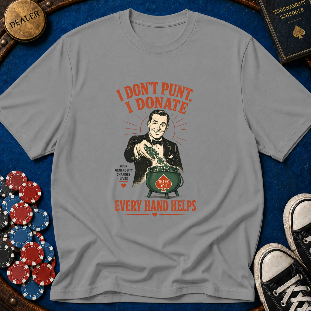 I Dont Punt I Donate T-Shirt