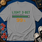 Light 3Bet Loading T-Shirt
