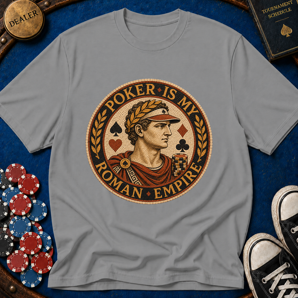 Poker Is My Roman Empire T-Shirt