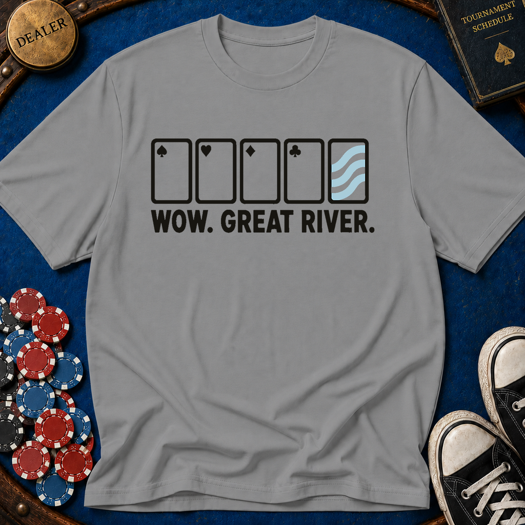 Wow. Great River. T-Shirt