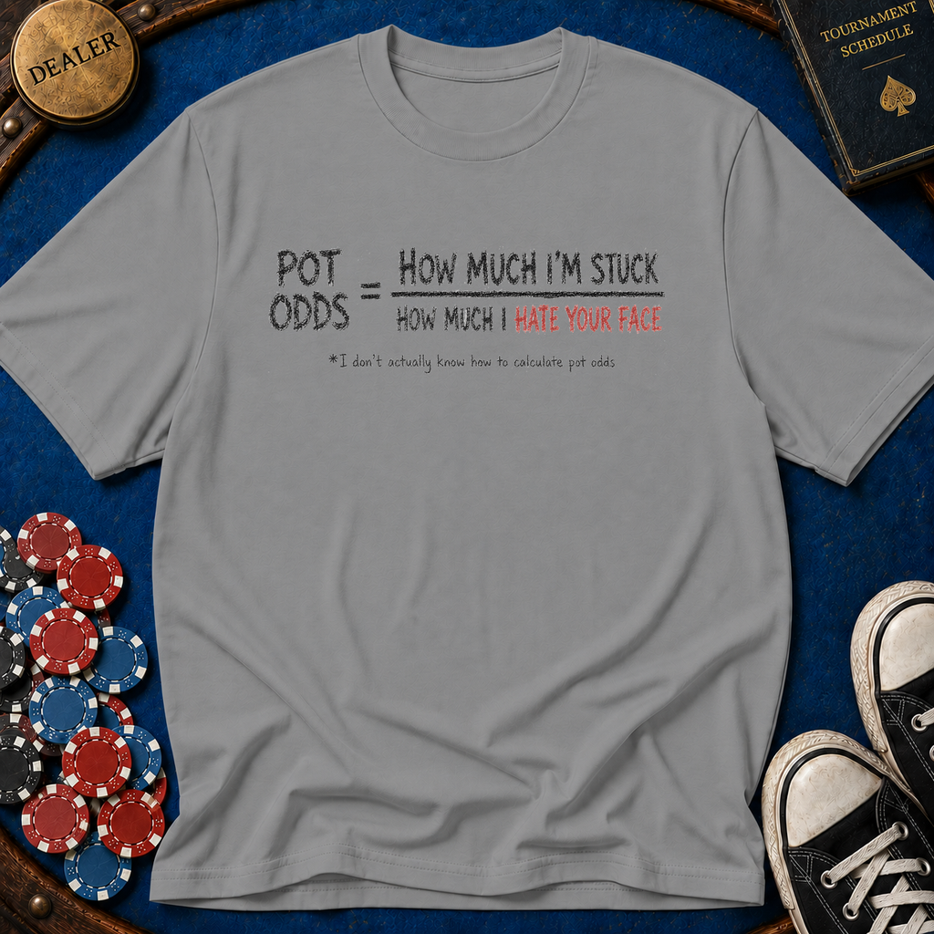 Pot Odds T-Shirt