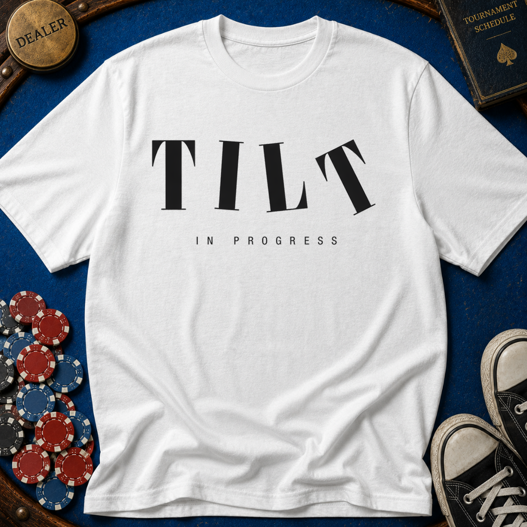 Tilt In Progress T-Shirt