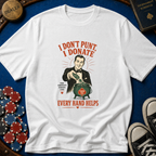 I Dont Punt I Donate T-Shirt