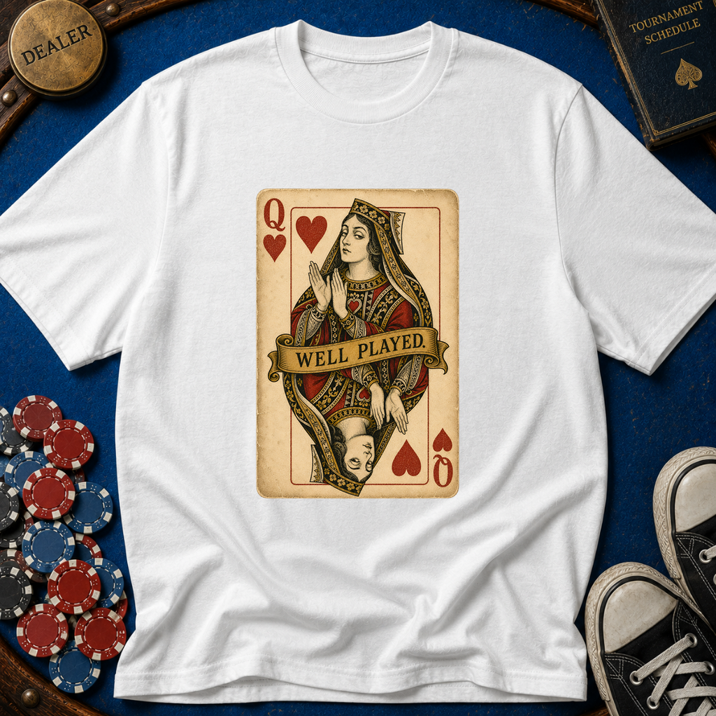 Well Played T-Shirt
