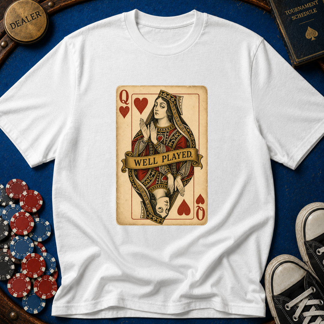 Well Played T-Shirt