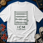 ICM I Can't Math T-Shirt