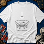 Built The Table T-Shirt